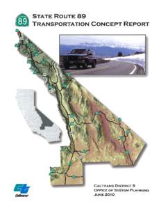 STATE RouTE 89 TRANSPORTATION CONCEPT REPORT 395 •