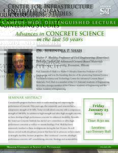 Center for Infrastructure Engineering Studies C a mpus-wide distinguished lecture Advances in CONCRETE SCIENCE in the last 50 years