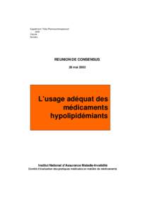 Réunions de consensus - L'usage adéquat des médicaments hypolipidémiants