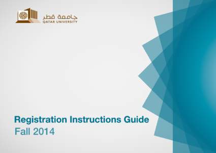 Fall 2014  Table of Contents This is a guide to the registration process, not statement of policy. Please refer to the QU catalog for official regulation.