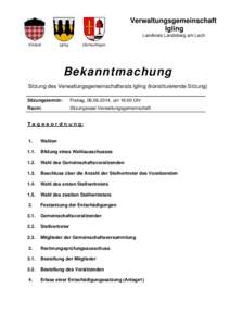 Verwaltungsgemeinschaft Igling Landkreis Landsberg am Lech Bekanntmachung Sitzung des Verwaltungsgemeinschaftsrats Igling (konstituierende Sitzung)