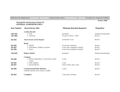 Public Records Administration 		  ·  		Connecticut State Library  		  ·  	[removed]Capitol Ave., Hartford, CT 06106