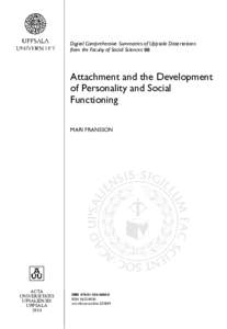 Digital Comprehensive Summaries of Uppsala Dissertations from the Faculty of Social Sciences 98 Attachment and the Development of Personality and Social Functioning