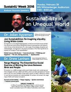 SustainIU Week 2016 Brabson Keynote Speakers Monday, February 29 IMU Whittenberger Auditorium 7:30 - 9:00 pm