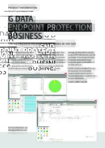 PRODUCT INFORMATION  G DATA ENDPOINT PROTECTION BUSINESS THE ALL-INCLUSIVE PACKAGE FOR NETWORKS OF ANY SIZE