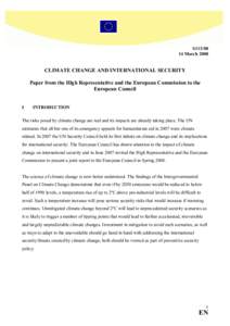 S113March 2008 CLIMATE CHANGE AND INTERNATIONAL SECURITY Paper from the High Representative and the European Commission to the European Council