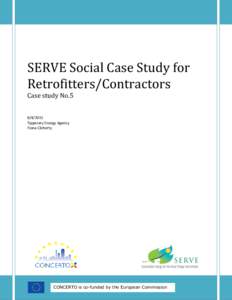 SERVE Social Case Study for Retrofitters/Contractors Case study NoTipperary Energy Agency Fiona Cloherty