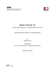 Master’s Thesis Nr. 119 Systems Group, Department of Computer Science, ETH Zurich Hardware Transactional Memory and Message Passing  by