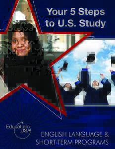 Knowledge / Higher education / English-language education / Education in the United States / EducationUSA / English as a foreign or second language / Student exchange program / International student / Fulbright Commission Belgium / Education / Academia / Student exchange