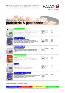 Prodotti per l’igiene perfetta nelle  panetterie & pasticcerie Halatop Clean Detergente universale concentrato, neutro con profumato. Per tutti i cicli di pulizia a mano. Indicato su tutti i materiali e le superfici.