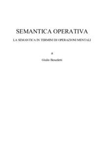 SEMANTICA OPERATIVA LA SEMANTICA IN TERMINI DI OPERAZIONI MENTALI di  Giulio Benedetti