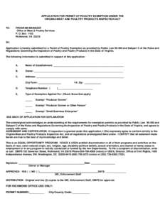 APPLICATION FOR PERMIT OF POULTRY EXEMPTION UNDER THE VIRGINIA MEAT AND POULTRY PRODUCTS INSPECTION ACT TO:  PROGRAM MANAGER