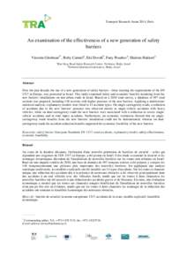 Transport Research Arena 2014, Paris  An examination of the effectiveness of a new generation of safety barriers Victoria Gitelmana*, Roby Carmela, Etti Dovehb, Fany Pesahova, Shalom Hakkerta a