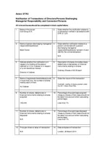 Annex DTR3 Notification of Transactions of Directors/Persons Discharging Managerial Responsibility and Connected Persons All relevant boxes should be completed in block capital letters. 1.