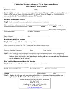 Preventive Health Assistance (PHA) Agreement Form Child- Weight Management Participant’s Name: MID#: