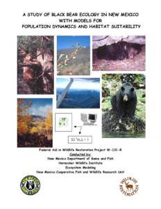 A STUDY OF NEW MEXICO BLACK BEAR ECOLOGY WITH MODELS FOR