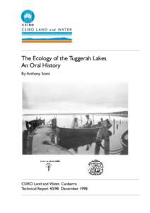 C S I R O L A N D a n d W AT E R  The Ecology of the Tuggerah Lakes An Oral History By Anthony Scott