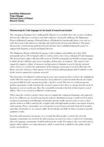 Jussi-Pekka Hakkarainen Project Manager National Library of Finland Research Library  Nichesourcing the Uralic languages for the benefit of research and societies