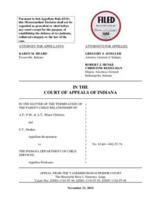 Pursuant to Ind.Appellate Rule 65(D), this Memorandum Decision shall not be regarded as precedent or cited before any court except for the purpose of establishing the defense of res judicata, collateral estoppel, or the 