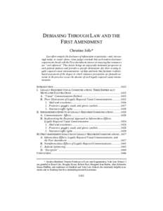 DEBIASING THROUGH LAW AND THE FIRST AMENDMENT Christine Jolls* Law often compels the disclosure of information in particular—and, increasingly today, in visual—forms. Some judges conclude that such modern disclosure 