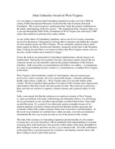 I’m very happy to announce that Unleashing Capitalism recently received a 2008 Sir Antony Fisher International Memorial Award from the Atlas Economic Research Foundation