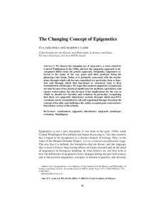 Developmental biology / Evolutionary biologists / Evolutionary biology / Marion J. Lamb / Eva Jablonka / Evolutionary developmental biology / Conrad Hal Waddington / Transgenerational epigenetics / Epigenetic landscape / Biology / Genetics / Epigenetics