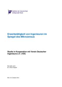 Erwerbstätigkeit von Ingenieuren im Spiegel des Mikrozensus Studie in Kooperation mit Verein Deutscher Ingenieure e.V. (VDI)