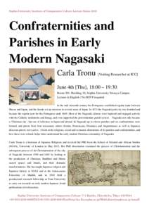 Sophia University Institute of Comparative Culture Lecture SeriesConfraternities and Parishes in Early Modern Nagasaki Carla Tronu [Visiting Researcher at ICC]