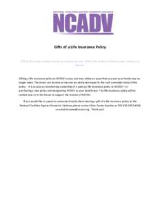 Gifts of a Life Insurance Policy 72% of all murder-suicides involve an intimate partner; 94% of the victims of these murder suicides are female. Gifting a life insurance policy to NCADV is easy and may utilize an asset t