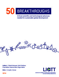 1  A section of the larger 50 BREAKTHROUGHS report © 2014 LIGTT, Institute for Globally Transformative Technologies, Lawrence Berkeley National Lab. All Rights Reserved.