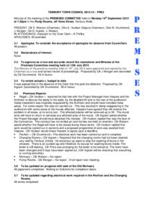 TENBURY TOWN COUNCIL[removed] – PR03 Minutes of the meeting of the PREMISES COMMITTEE held on Monday 16th September 2013 at 7.30pm in the Pump Rooms, off Teme Street, Tenbury Wells.