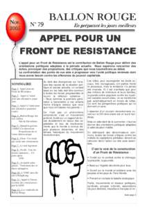 L’appel pour un Front de Résistance est la contribution de Ballon Rouge pour définir des orientations politiques adaptées à la période actuelle. Nous espérons rencontrer des échos, provoquer des propositions, de