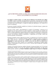 ¿QUÉ SE PRETENDE CONTRA LAS ORGANIZACIONES DE DERECHOS HUMANOS CON EL CASO MAPIRIPÁN EN COLOMBIA? El Comité de América Latina y el Caribe para la Defensa de los Derechos de la Mujer (CLADEM) 1 expresa su profunda pr