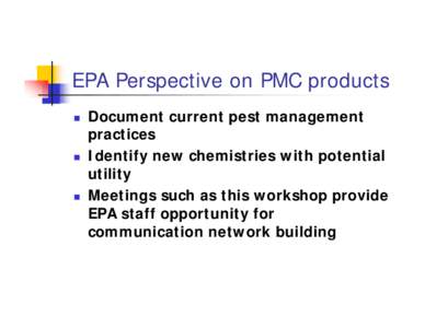 EPA Perspective on PMC products n n  n