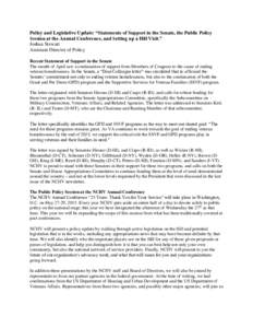 Policy and Legislative Update: “Statements of Support in the Senate, the Public Policy Session at the Annual Conference, and Setting up a Hill Visit.” Joshua Stewart Assistant Director of Policy Recent Statement of S