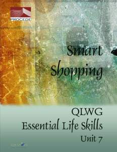 QLWG Skills for Life Acknowledgements Published by: Quebec Literacy Working Group: Central Québec School Board: Eastern Shores School Board: Eastern Townships School Board: