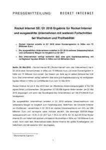 PRESSEMITTEILUNG  Rocket Internet SE: Q1 2018 Ergebnis für Rocket Internet und ausgewählte Unternehmen mit weiteren Fortschritten bei Wachstum und Profitabilität 