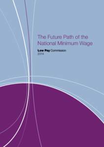 Human resource management / Economics / Labour relations / Macroeconomics / Management / National Minimum Wage Act / Living wage / Unemployment / Wage / Employment compensation / Labor economics / Minimum wage