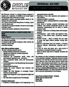 INTERNAL ADVERT DUTY STATION MBARARA Nile Breweries Limited is a leading beverage company in Uganda and a subsidiary of SABMiller, the second largest brewing group in the world and is an equal opportunities employer prom