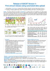 Release of SOCAT Version 4 First annual release using automated data upload Dorothee Bakker1 (), Benjamin Pfeil2,3, Karl Smith4,5, Simone Alin4, Kim Currie6, Steve Jones2,3, Alex Kozyr7, Camilla Landa2,