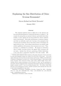 Explaining the Size Distribution of Cities: X-treme Economies Marcus Berliantyand Hiroki Watanabez January[removed]Abstract