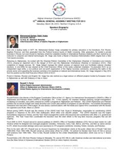 Afghan-American Chamber of Commerce (AACC) 13 ANNUAL GENERAL ASSEMBLY MEETING FOR 2015 Saturday, March 28, 2015 | Northern Virginia, U.S.A. TH  Speakers Biography