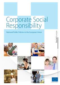 Corporate Social Responsibility National Public Policies in the European Union This publication is supported by the European Union Programme for Employment and Social Solidarity - PROGRESS).