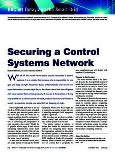 BACnet Today and the Smart Grid This article was published in ASHRAE Journal, NovemberCopyright 2013 ASHRAE. Posted at www.ashrae.org. This article may not be copied and/or distributed electronically or in paper f