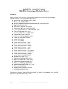 Idaho Water Transaction Program[removed]Monitoring and Evaluation Report Introduction During 2011 and 2012, the Idaho Water Resource Board (IWRB) monitored the following 32 water transactions in the Upper Salmon River 