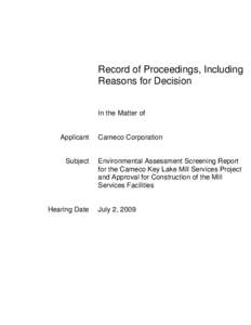 Record of Proceedings - Cameco Corporation - Environmental Assessment Screening Report for the Cameco Key Lake Mill Services Project and Approval for Construction of the Mill Services Facilities