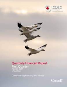 Quarterly Financial Report First Quarter June 30, 2014 Unaudited  Committed to protecting your savings
