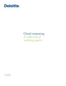 Cloud computing A collection of working papers Thomas B Winans John Seely Brown