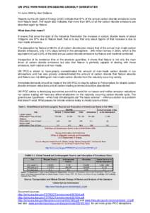 UN IPCC MAN-MADE EMISSIONS GROSSLY OVERSTATED 13 June 2008 by Alan Siddons Reports by the US Dept of Energy (DOE) indicate that 97% of the annual carbon dioxide emissions come from Nature itself. The report also indicate