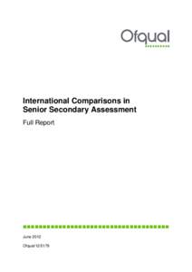 International Comparisons in Senior Secondary Assessment Full Report  June 2012